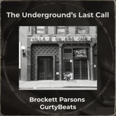 The Underground's Last Call artwork