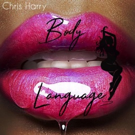 Body Language Chris Harry