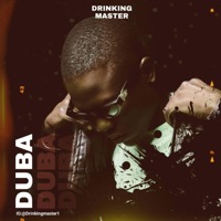Duba - Single - Drinking Master