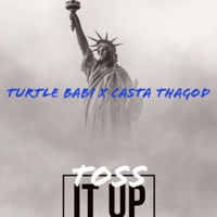 Toss it up (feat. Turtle babi) - Single - Casta Thagod