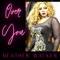 Over You - Heather Walker lyrics