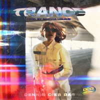 Trance - Single - Dennis Dies Das
