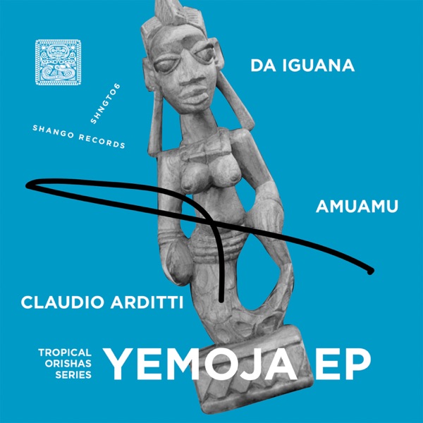 Tropical Orishas Series: Yemoja - EP