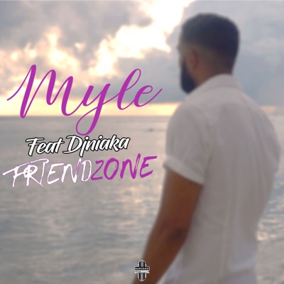 Friendzone (feat. DJniaka) - Single