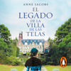 El legado de la villa de las telas (La villa de las telas 3) - Anne Jacobs