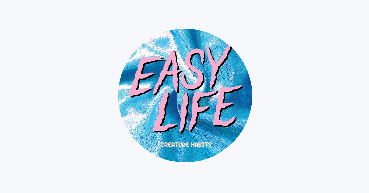 easy life - Apple Music