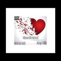 Misunderstood (feat. King villz) - Single - Remi Da Kidd