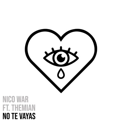 No Te Vayas (feat. Themian) - Single