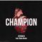 Champion (feat. Kayla Nicole) - Jones lyrics