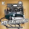 HUDA HUDIA/DJ30A - MY CADILLAC