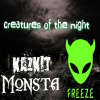 Creature's of the Night (feat. Freeze Martian) - Single - Kazkit Tha Monsta