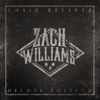 Zach Williams - Chain Breaker (Deluxe Edition)  artwork