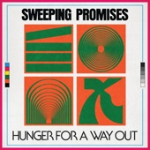 Hunger for a Way Out by Sweeping Promises