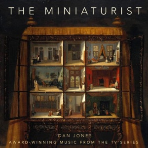 The Miniaturist (Award-Winning Music from the TV Series)