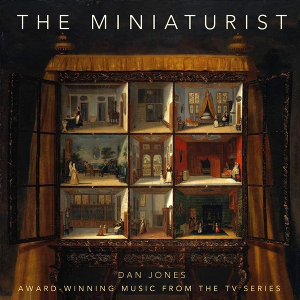 The Miniaturist (Award-Winning Music from the TV Series)