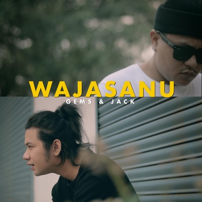 Wajasanu (feat. Gems & Jack) - Single