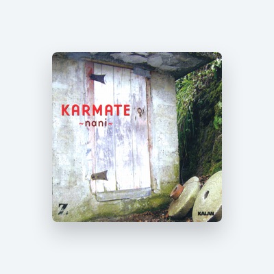 Listen to Karmate, watch music videos, read bio, see tour dates & more!