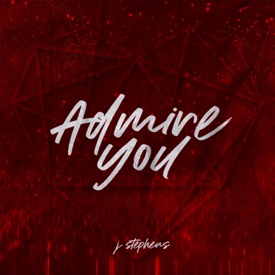 Admire You - Single
