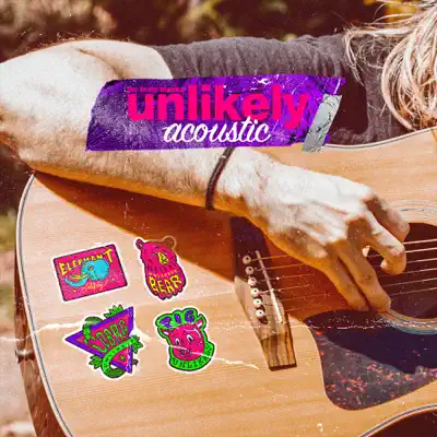 Unlikely (Acoustic) - EP - Far From Alaska