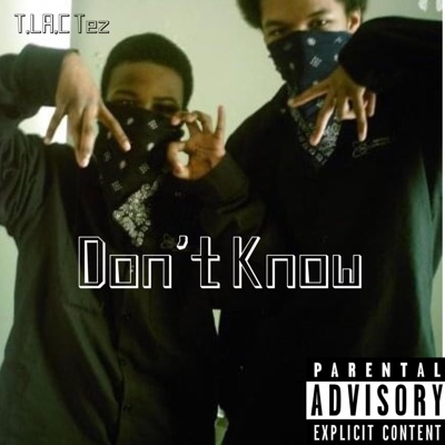 Don't Know - Single