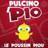 Le poussin Piou (French Version) - Pulcino Pio