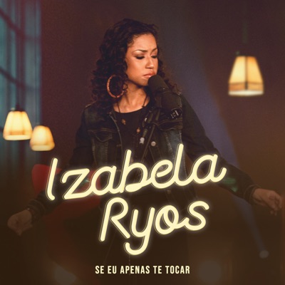 Se Eu Apenas Te Tocar - Single