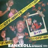 Bankroll (Feat. Lil Uzi Vert, Playboi Carti) - Single