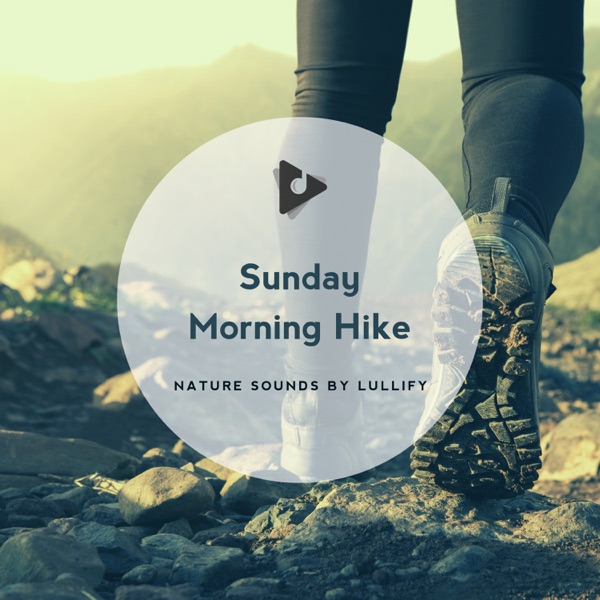Sunday Morning Hike