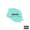 Ganas (feat. Yung Pipe) - Single