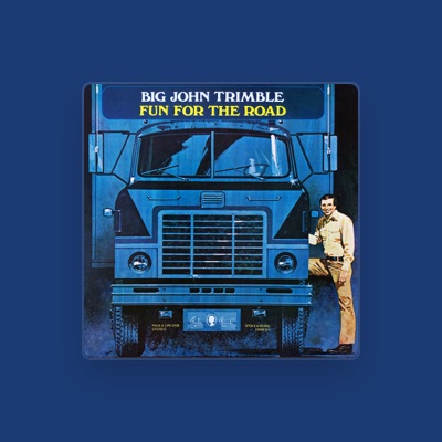 Listen to Big John Trimble, watch music videos, read bio, see tour dates & more!