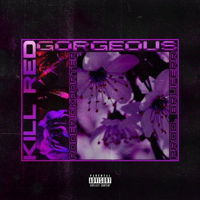 Gorgeous (feat. Roderick Porter) - Single