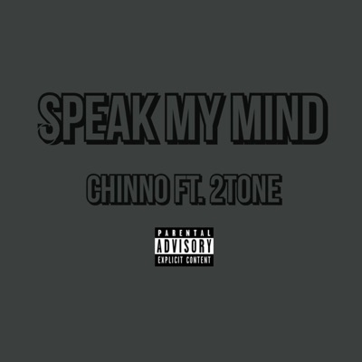 Speak My Mind (feat. 2tone) - Single