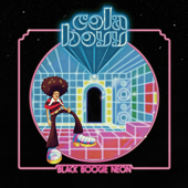 Black Boogie Neon - EP - Cola Boyy