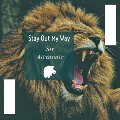 Stay Out My Way - Single