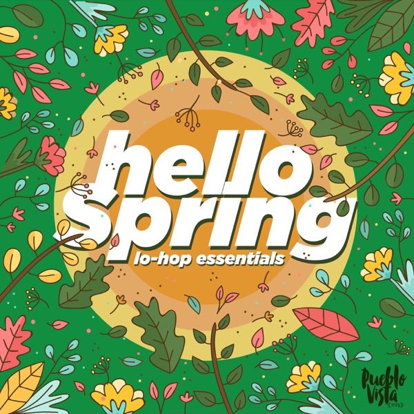 Hello Spring : Lo-Hop Essentials