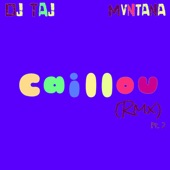 Caillou (feat. DJ Taj) [Remix] artwork