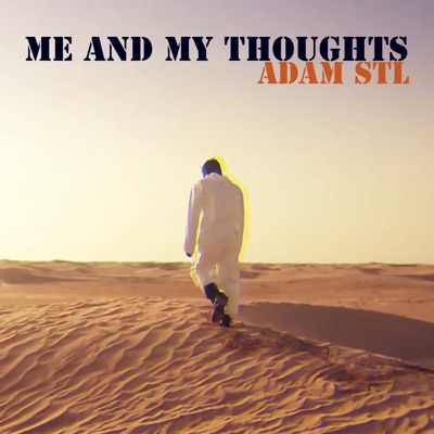 Me and my Thoughts - Single