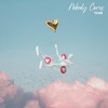 Nobody Cares - Single