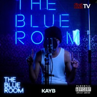The Blue Room (Season 3) [feat. Kayb] - Single - First Media TV