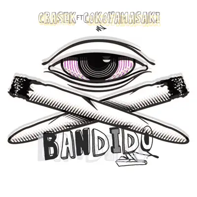 Bandido (feat. Coko Yamasaki) - Single - Crasek
