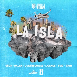 La Isla (feat. Justin Quiles, La Exce, Feid & Zion)