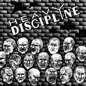 Heavy Discipline - Tell the World