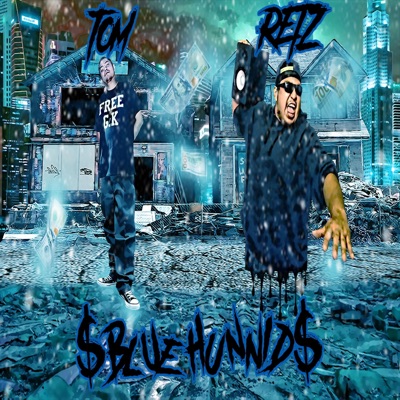 Blue Hunnid Dolla Billz (feat. Tommy Tom) - Single