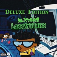 Dexter's Labbystories (Deluxe Edition) [Hosted BY: @Djkambennett & @Hustlehearted] - Calloway Luh $ki