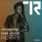 Hurry (Live Full Vocal) - Zepherin Saint & Sara Devine lyrics