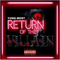 Return of the Villain - EP - Yung Most