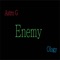 Enemy - Astro G lyrics