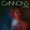 Up All Night EP - Cannons