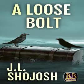 A Loose Bolt: A Short Story (Unabridged)