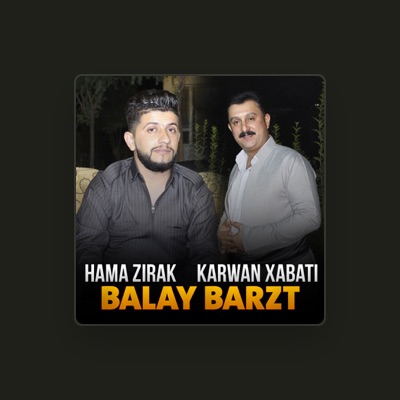 Listen to Hama Zirak, watch music videos, read bio, see tour dates & more!